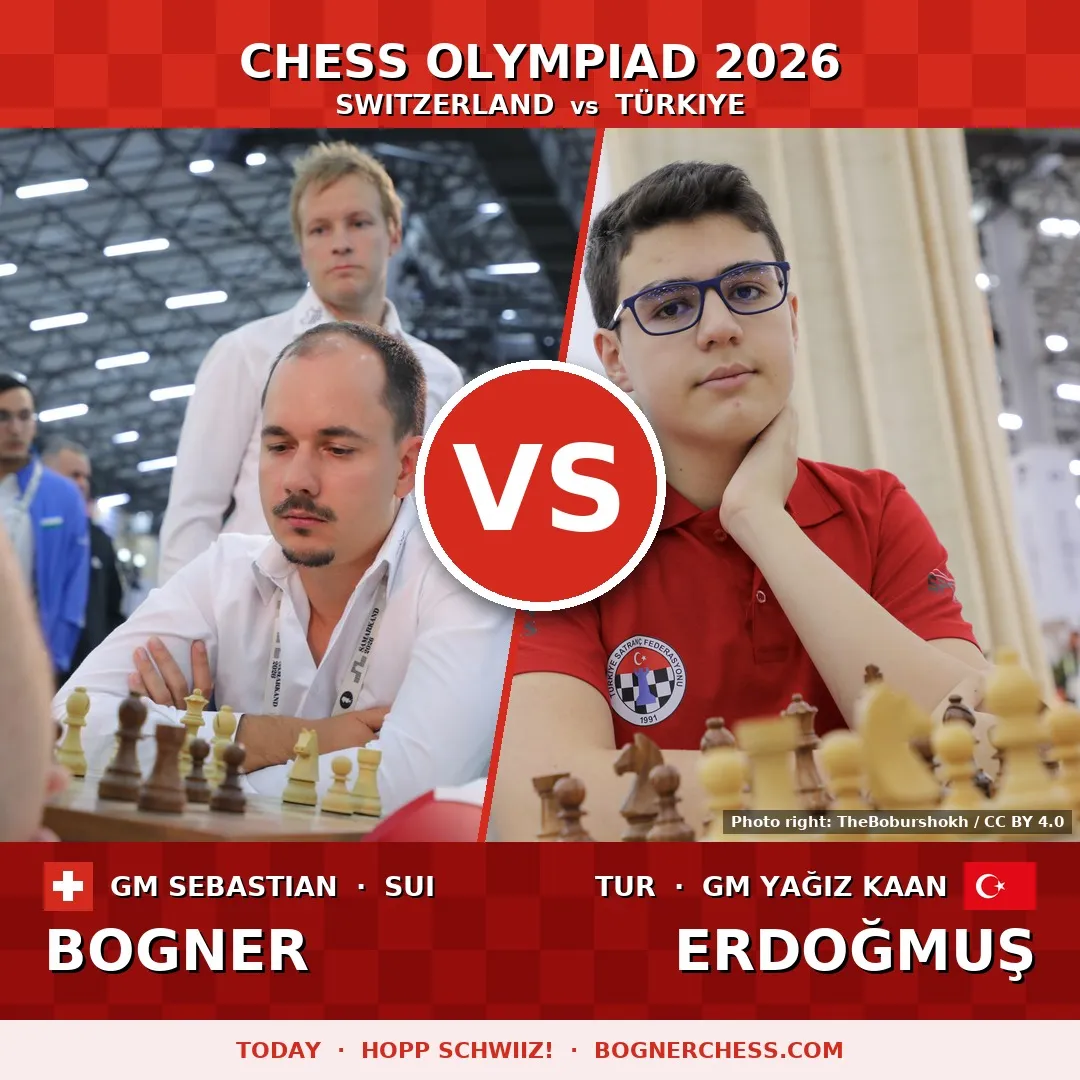 Schach-Olympiade 2026, Schweiz gegen die Türkei: GM Sebastian Bogner gegen GM Yağız Kaan Erdoğmuş